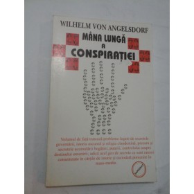 MANA  LUNGA  A  CONSPIRATIEI - WILHELM  VON  ANGELSDORF 